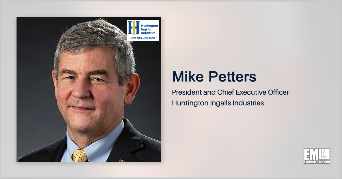 HII CEO Mike Petters to Chair Aerospace Industries Association’s Board of Governors