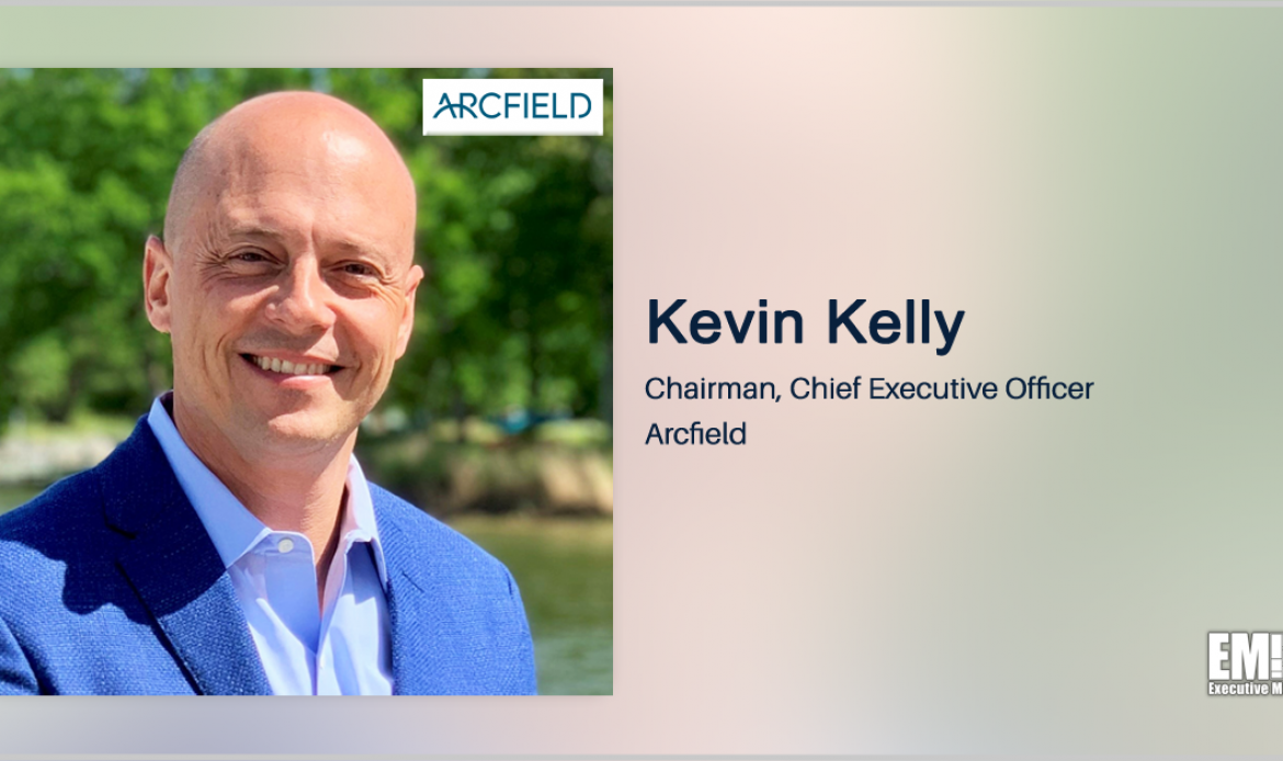 Kevin Kelly Appointed Arcfield Chairman, CEO