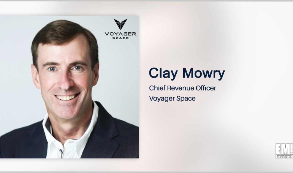 Former Blue Origin VP Clay Mowry Joins Voyager Space as Chief Revenue Officer