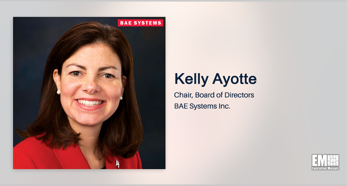 Kelly Ayotte Succeeds Michael Chertoff as BAE’s US Board Chair
