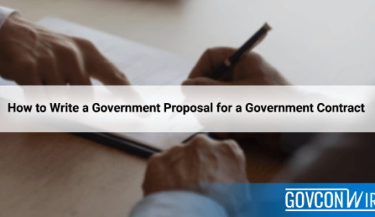 How to Write a Proposal for a Government Contract