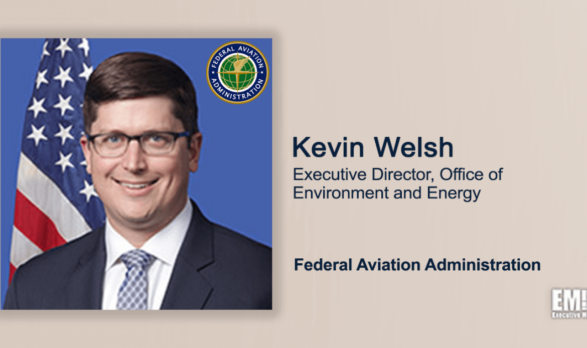 Kevin Welsh to Discuss FAA’s Climate Agenda in Fireside Chat