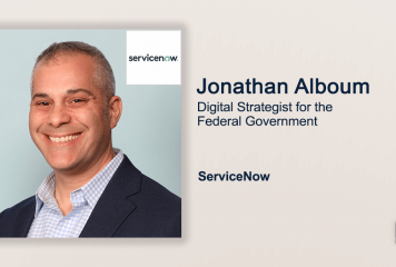 ServiceNow’s Jonathan Alboum on Sustaining Government’s Digital Transformation Momentum