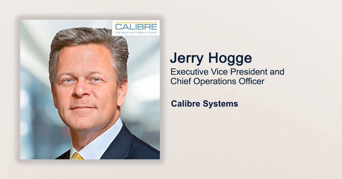 Jerry Hogge Named Calibre EVP, COO