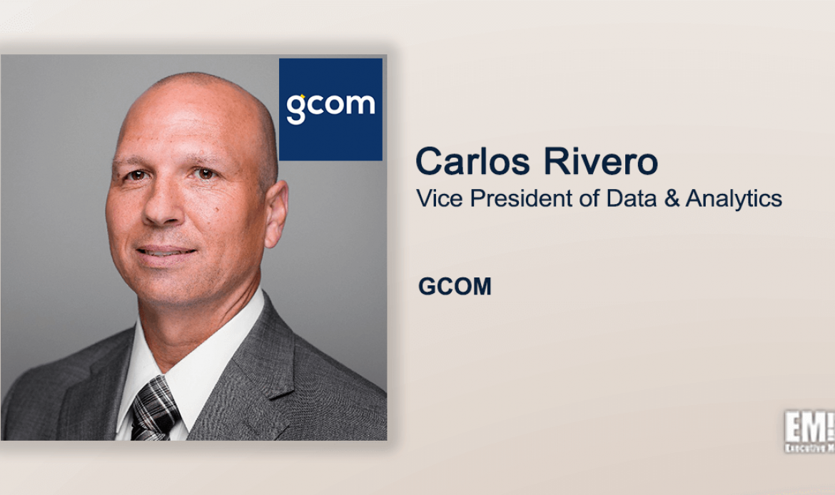 Former Virginia Chief Data Officer Carlos Rivero Named GCOM Data, Analytics VP