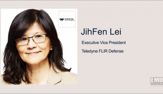 JihFen Lei Named Defense Business EVP at Teledyne FLIR