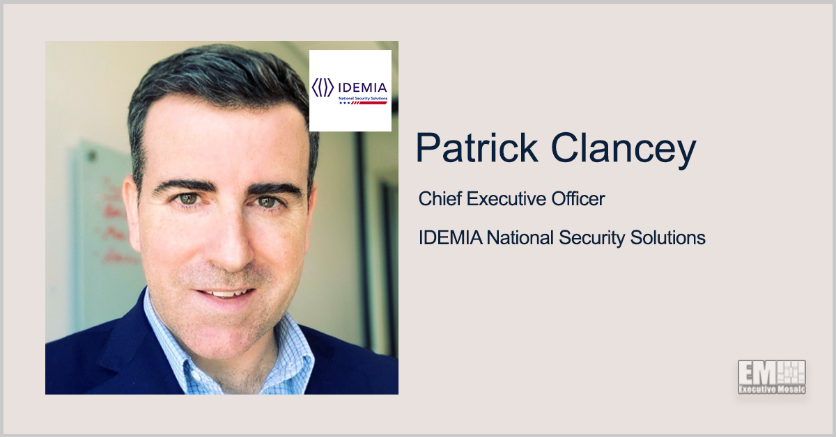 Idemia Promotes Patrick Clancey to National Security Solutions Subsidiary CEO