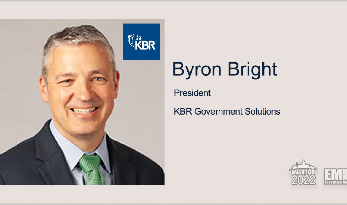 Byron Bright, President of KBR Government Solutions, Receives 3rd Wash100 Award for Military Tech Support, Company Growth Leadership