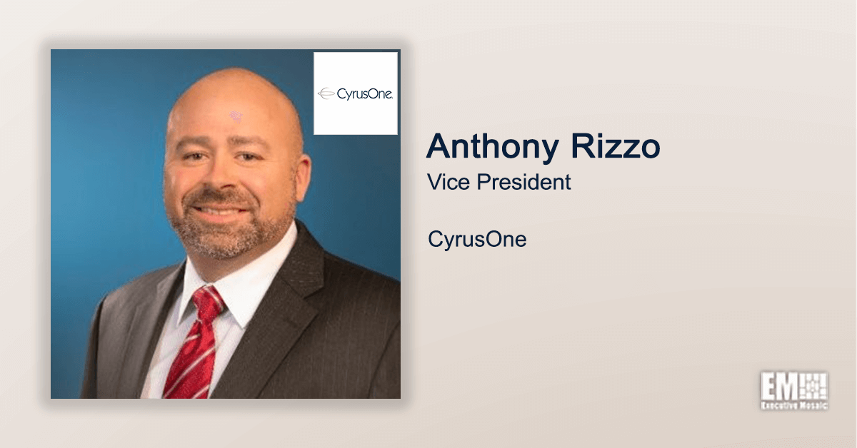 Data Center Industry Vet Anthony Rizzo Named CyrusOne Public Sector VP