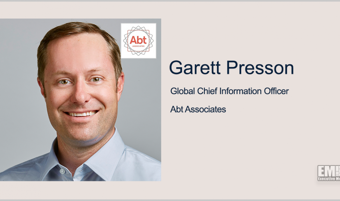 Garett Presson Elevates to Global CIO Post at Abt Associates
