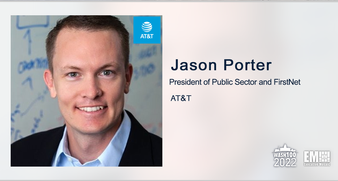 Executive Spotlight: Jason Porter, AT&T President of Public Sector & FirstNet