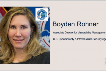 CISA Official Boyden Rohner to Speak at GovCon Wire’s Information Security Forum