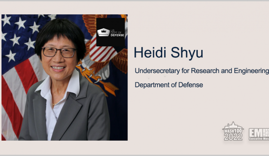 Heidi Shyu, DOD Undersecretary for Research & Engineering, Gains 2nd Wash100 Recognition