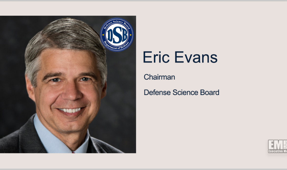 DOD Appoints MIT Lincoln Lab Director Eric Evans as Defense Science Board Chair