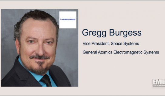 Former SNC Exec Gregg Burgess Joins General Atomics as Space Systems VP