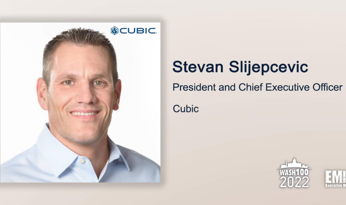 Stevan Slijepcevic, Cubic President & CEO, Gets 1st Wash100 Recognition