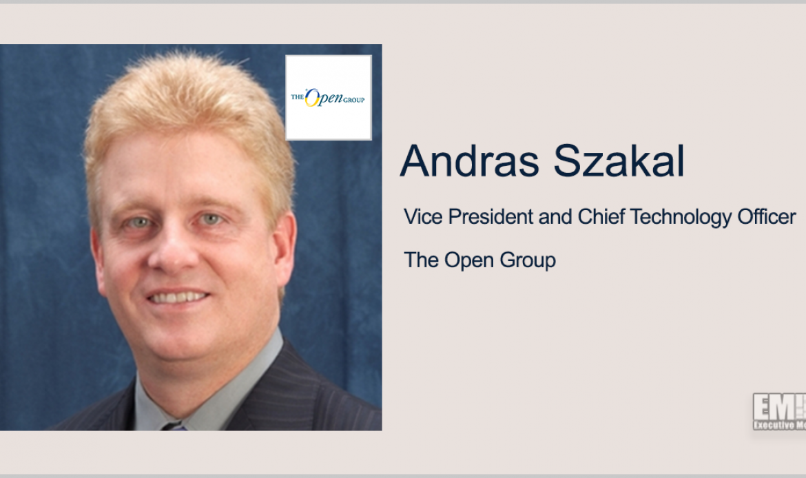 Executive Spotlight: The Open Group VP & CTO Andras Szakal on Company’s Growth Initiatives, Zero Trust & AI/ML