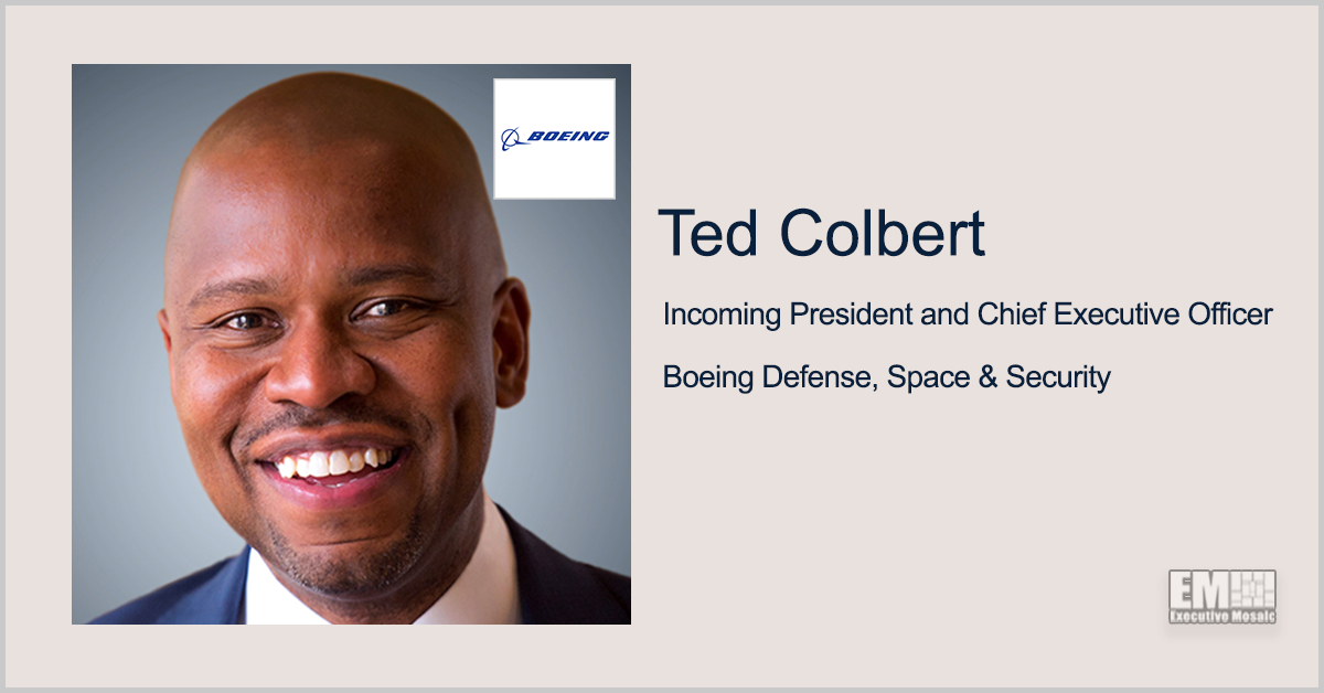 Ted Colbert to Succeed Leanne Caret as Boeing Defense Chief