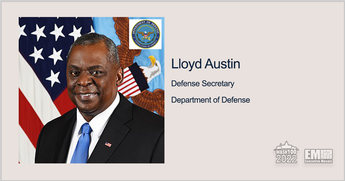 President’s FY23 Budget Request Includes $773B for DOD; Lloyd Austin Quoted