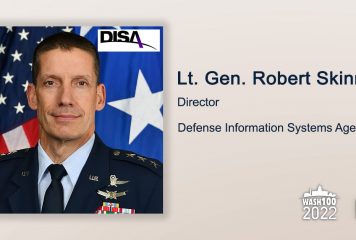 Lt. Gen. Robert Skinner, DISA Director, Gets 1st Wash100 Recognition