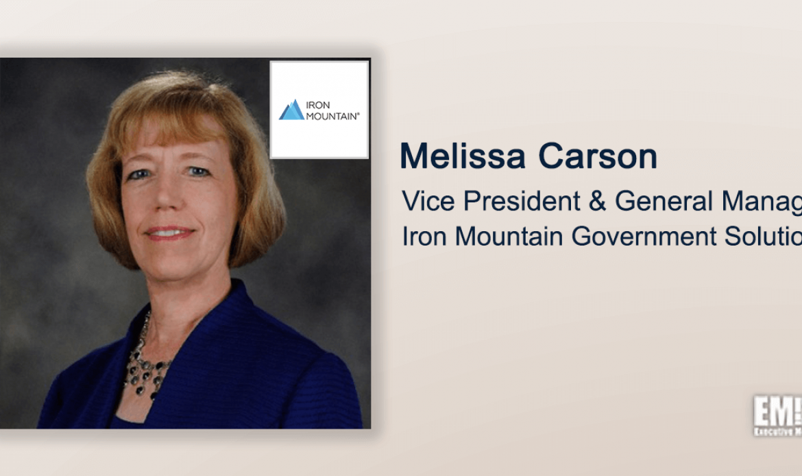 Executive Spotlight With Iron Mountain’s Melissa Carson Highlights Company’s Digital Transformation Efforts, Strategic Goals
