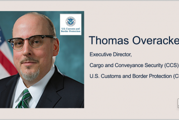 Thomas Overacker on CBP’s ‘Port of the Future’ Concept