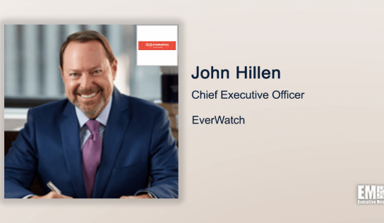EverWatch to Be Acquired by Booz Allen; CEO John Hillen Quoted