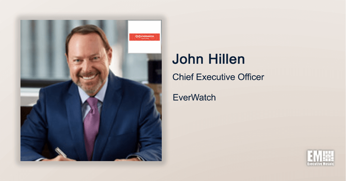 EverWatch to Be Acquired by Booz Allen; CEO John Hillen Quoted EverWatch to Be Acquired by Booz Allen; CEO John Hillen Quoted
