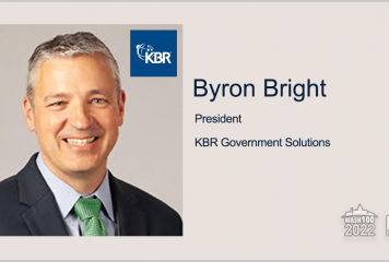 Executive Spotlight With KBR Government Solutions President Byron Bright Discusses Company Performance, Acquisitions & Growth Areas