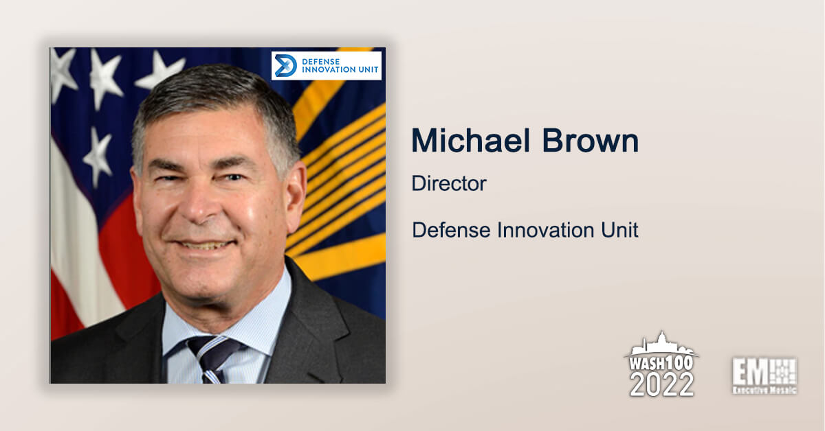 Michael Brown, Defense Innovation Unit Director, Earns 1st Wash100 Recognition