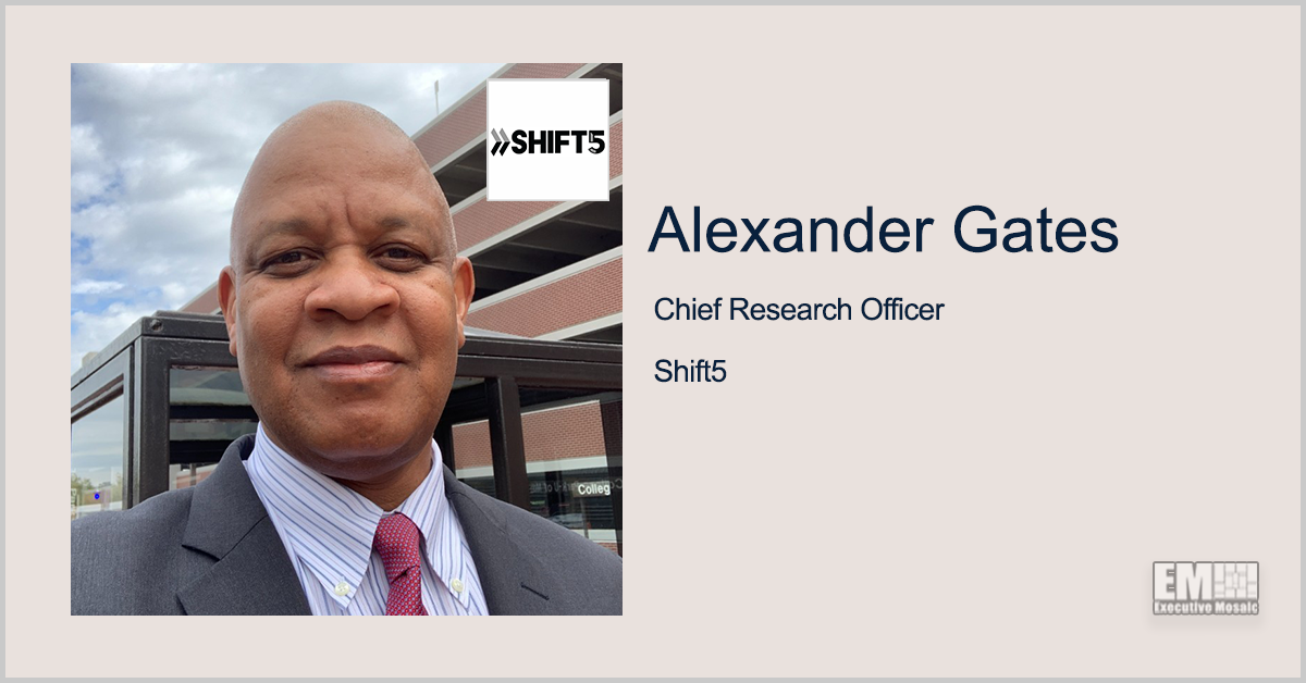 Former NSA, DOE Official Alexander Gates Appointed Shift5 Chief Research Officer