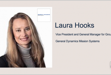Laura Hooks Appointed GDMS VP, General Manager of Ground Systems; Chris Brady Quoted