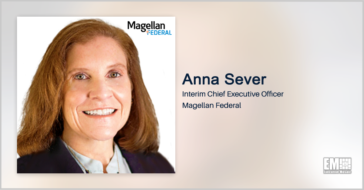 Anna Sever Named Magellan Federal Interim CEO