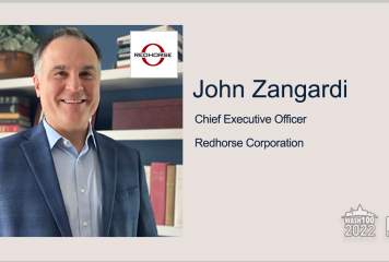 Executive Spotlight With John Zangardi, Redhorse CEO & 2022 Wash100 Awardee, Highlights Company Goals, Organizational Changes