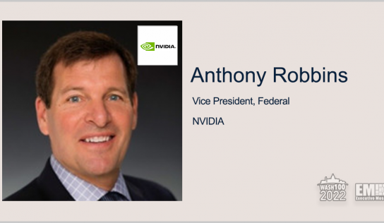 Anthony Robbins, NVIDIA Federal VP, Gains 5th Wash100 Recognition