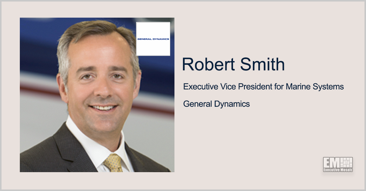 Robert Smith Named Interim President of General Dynamics’ Bath Iron Works Subsidiary