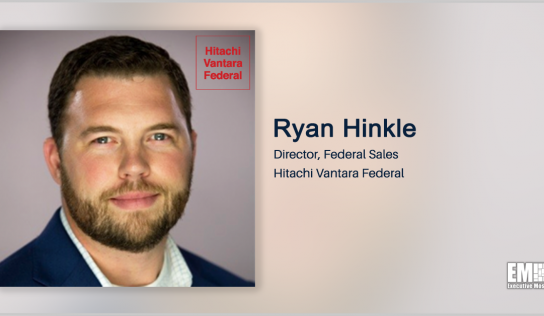 Ryan Hinkle Appointed Hitachi Vantara Federal Sales Director