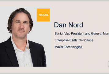 Maxar Invests in Geospatial Analytics Services Provider Blackshark.ai; Dan Nord Quoted