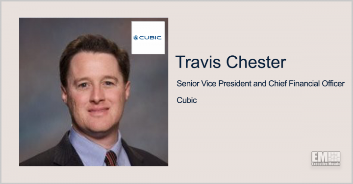 Finance Executive Travis Chester Joins Cubic as SVP, CFO