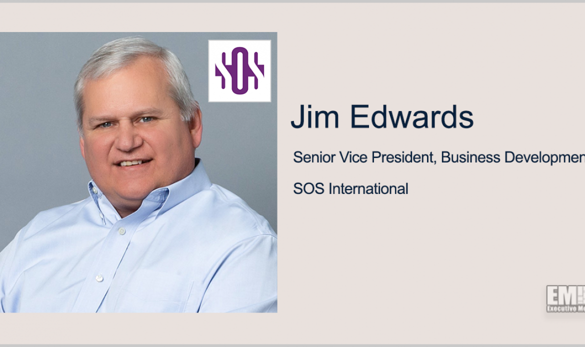 Jim Edwards Returns to SOSi as Business Development SVP; Julian Setian Quoted