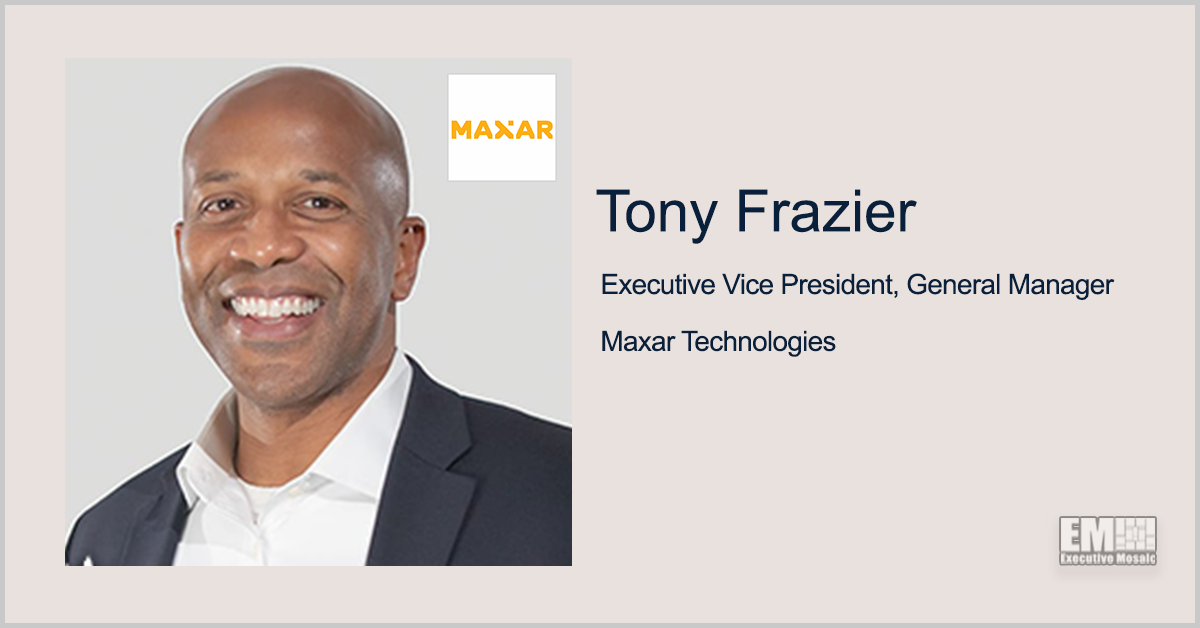 Maxar to Support JAIC’s AI Data Readiness Program Under $241M Basic Ordering Agreement; Tony Frazier Quoted