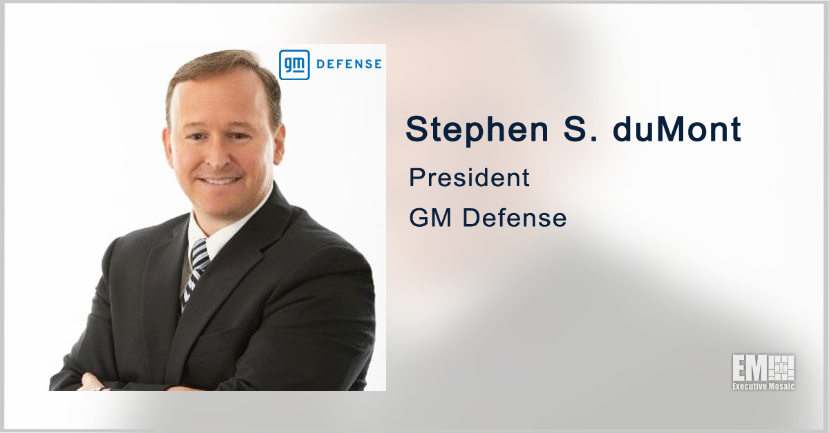 GM Defense Makes Global Marketplace Push With New Business; Steve duMont Quoted