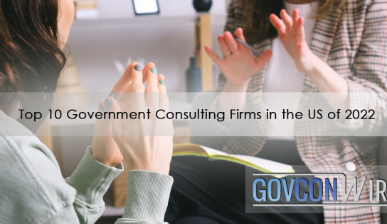 Top 10 Government Consulting Firms in the US of 2022