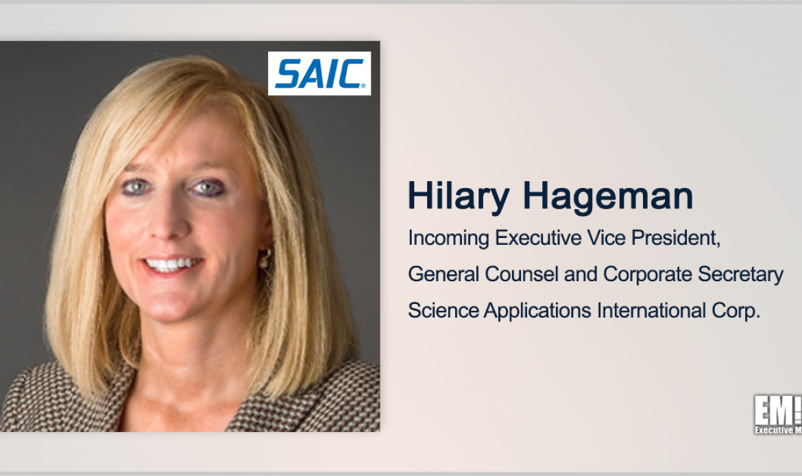 Hilary Hageman Named SAIC EVP, General Counsel & Corporate Secretary; Nazzic Keene Quoted