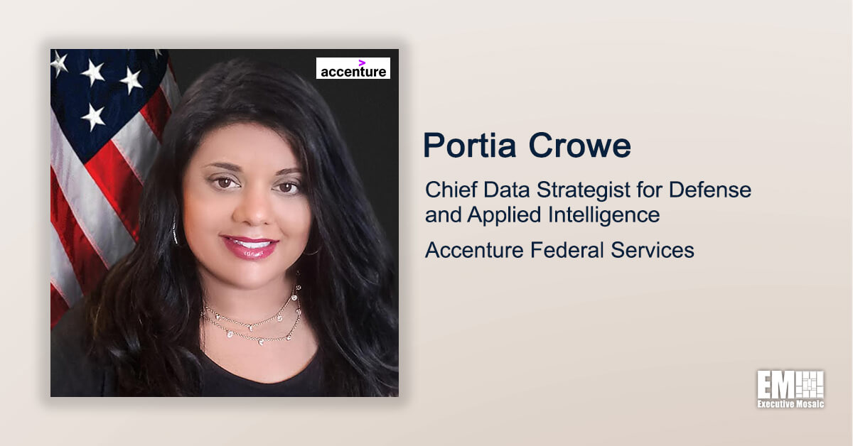 Q&A With Accenture Federal Services’ Portia Crowe Discusses Capability Development Efforts to Support Service Branches Q&A With Accenture Federal Services’ Portia Crowe Discusses Capability Development Efforts to Support Service Branches