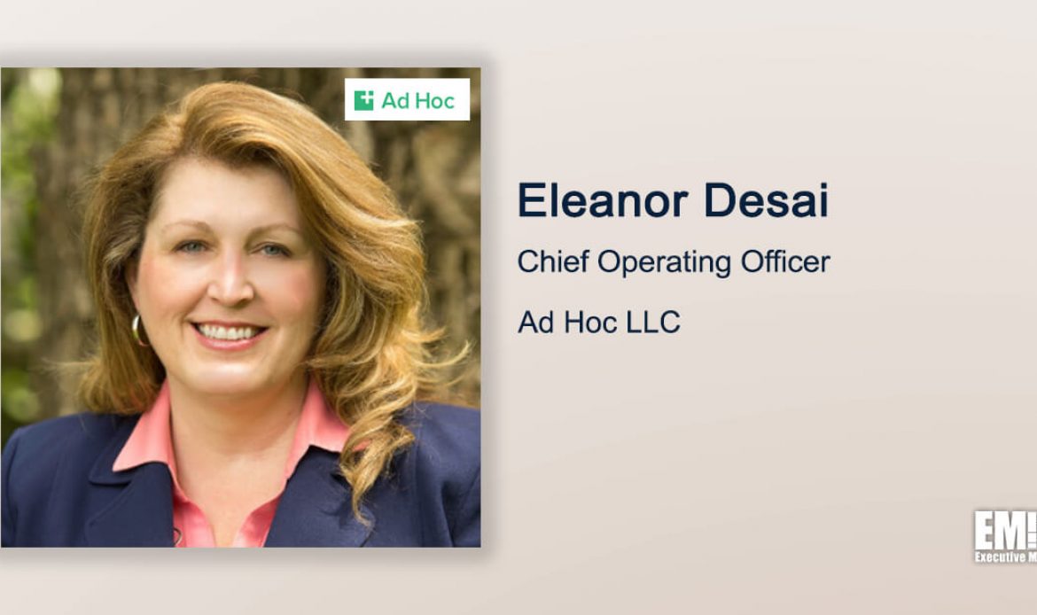 Q&A With Ad Hoc COO Eleanor Desai Tackles Company’s Strategic Goals, Partnerships & Core Values