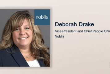 Q&A With Noblis VP & Chief People Officer Deborah Drake Underscores Workforce’s Role in Driving Customer Value, Company Growth