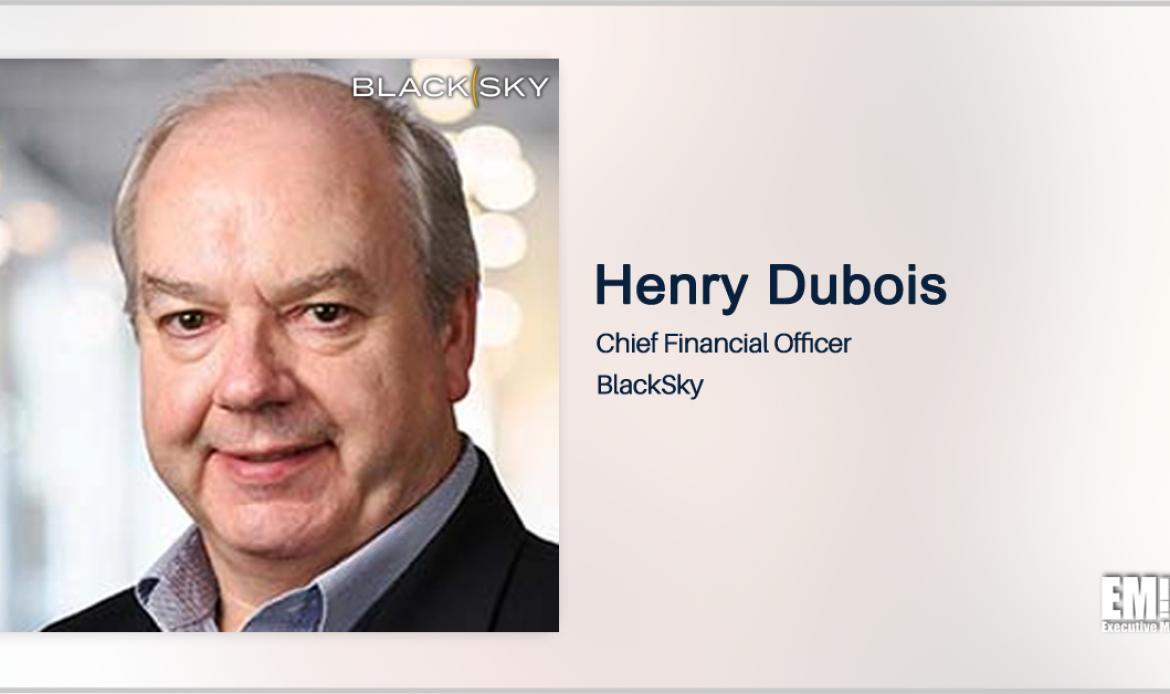 Henry Dubois Elevates to BlackSky CFO Post