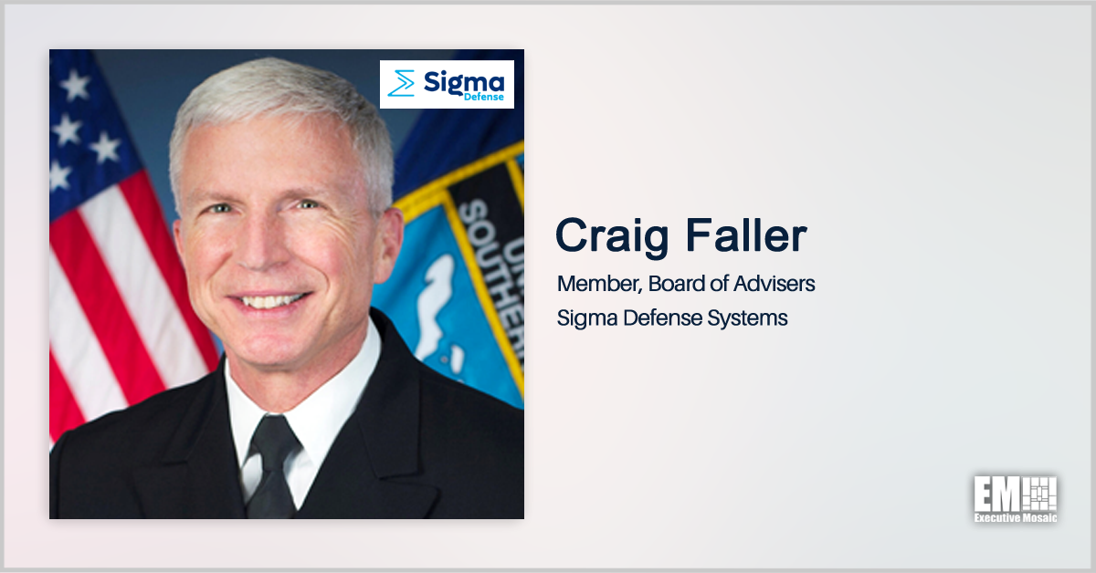 Navy Vet Craig Faller Named to Sigma Defense Advisory Board; Matt Jones Quoted