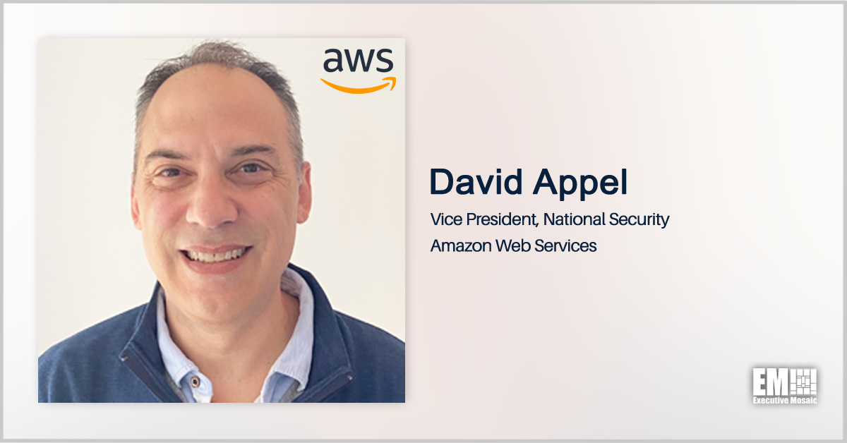 Raytheon Vet David Appel Named AWS National Security VP